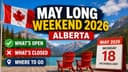 May Long Weekend 2026 Alberta: What's Open, What's Closed, and Where to Go
