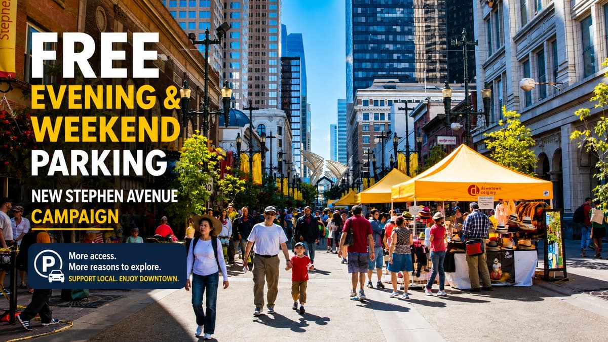 Free Evening and Weekend Parking Downtown Calgary Until June 2027 Under New Stephen Avenue Campaign