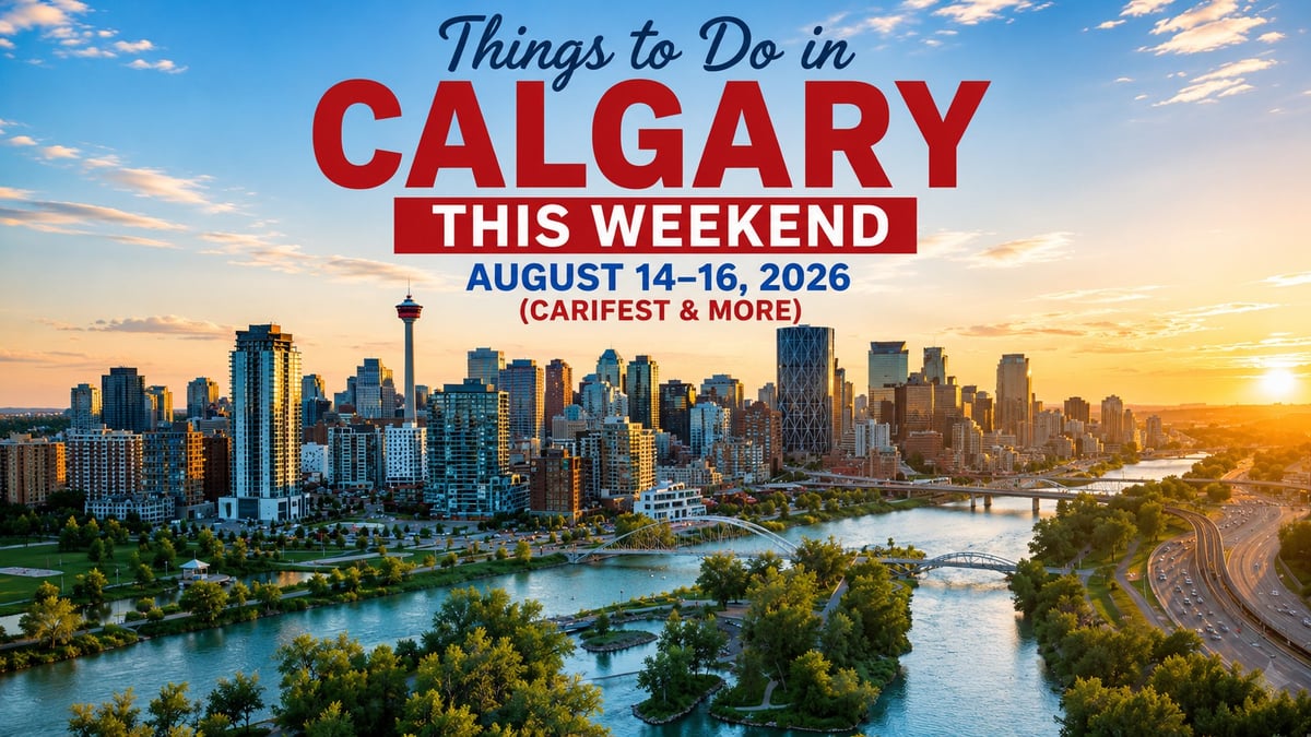 Things to Do in Calgary This Weekend: August 14–16, 2026 (Carifest & More)