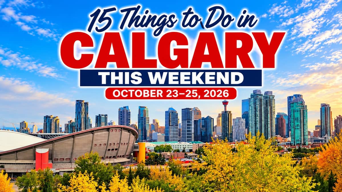 15 Things to Do in Calgary This Weekend: October 23–25, 2026 (Ghouls' Night Out, Dash of Doom & More)